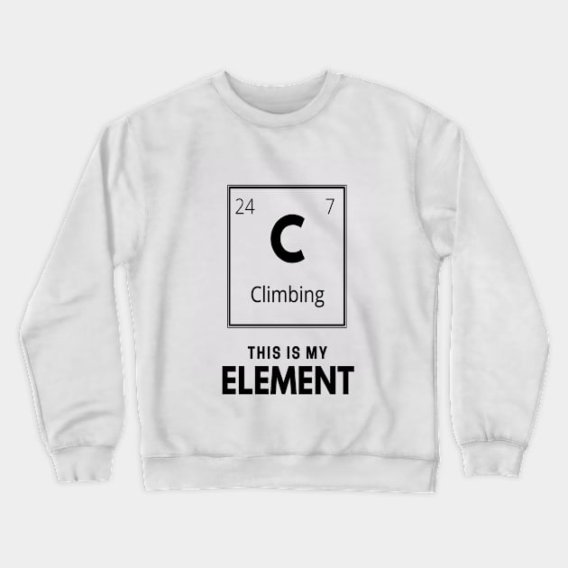 Funny chemical element climbig design Crewneck Sweatshirt by Outdoor and Climbing